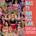 BASTIRIN KIZLAR